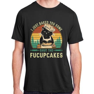 I Just Baked You Some Shut The Fucupcakes Vintage Retro Cat Adult ChromaSoft Performance T-Shirt