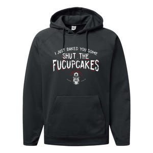 I Just Baked You Some Shut The Fucupcakes Viking Performance Fleece Hoodie