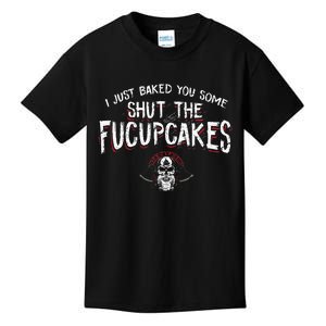 I Just Baked You Some Shut The Fucupcakes Viking Kids T-Shirt