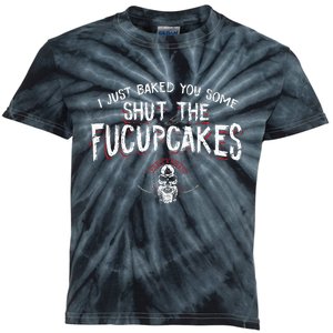 I Just Baked You Some Shut The Fucupcakes Viking Kids Tie-Dye T-Shirt