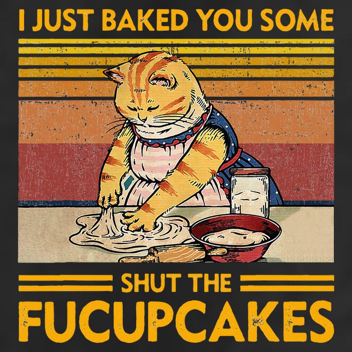 I Just Baked You Some Shut The Fucupcakes Golf Towel