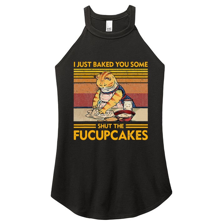 I Just Baked You Some Shut The Fucupcakes Women's Perfect Tri Rocker Tank
