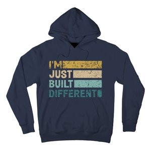 IM Just Built Different Hoodie