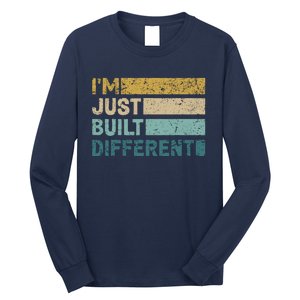 IM Just Built Different Long Sleeve Shirt