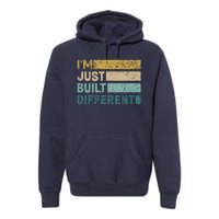 IM Just Built Different Premium Hoodie