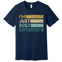 IM Just Built Different Premium T-Shirt