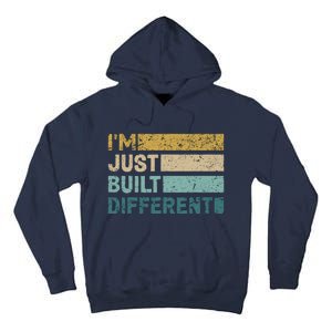 IM Just Built Different Tall Hoodie