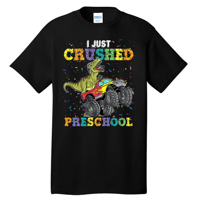 I Just Crushed PreSchool Dinosaur TRex Gaming Monster Truck Tall T-Shirt