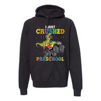 I Just Crushed PreSchool Dinosaur TRex Gaming Monster Truck Premium Hoodie