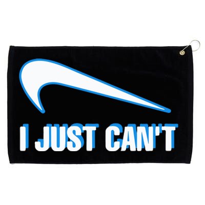 I Just Cant Grommeted Golf Towel