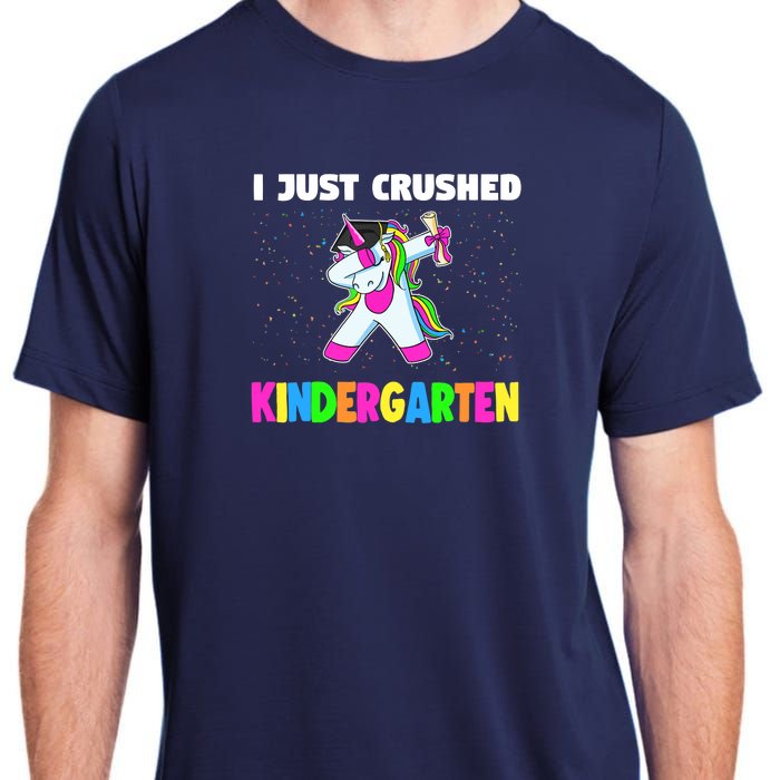 I just crushed Kindergarten Graduation Unicorn Adult ChromaSoft Performance T-Shirt