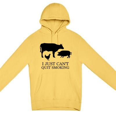 I Just Can't Quit Smoking! Bargiftbgiftque Hot And Smokey! Premium Pullover Hoodie