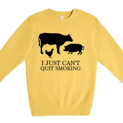 I Just Can't Quit Smoking! Bargiftbgiftque Hot And Smokey! Premium Crewneck Sweatshirt