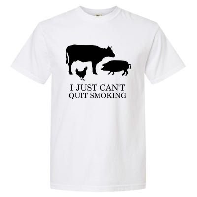 I Just Can't Quit Smoking! Bargiftbgiftque Hot And Smokey! Garment-Dyed Heavyweight T-Shirt