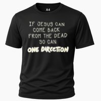 If Jesus Can Come Back From The Dead So Can One Direction Cooling Performance Crew T-Shirt