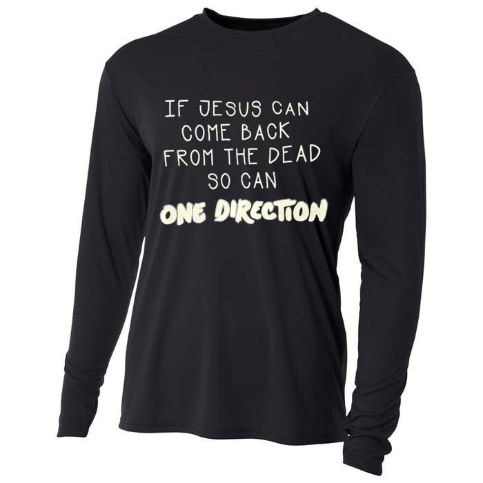 If Jesus Can Come Back From The Dead So Can One Direction Cooling Performance Long Sleeve Crew