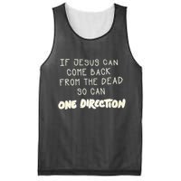 If Jesus Can Come Back From The Dead So Can One Direction Mesh Reversible Basketball Jersey Tank