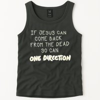 If Jesus Can Come Back From The Dead So Can One Direction Tank Top