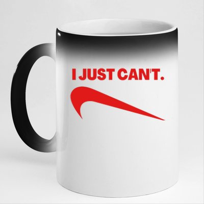 I Just Can't Funny Parody 11oz Black Color Changing Mug