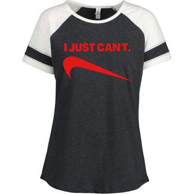 I Just Can't Funny Parody Enza Ladies Jersey Colorblock Tee