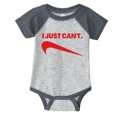 I Just Can't Funny Parody Infant Baby Jersey Bodysuit