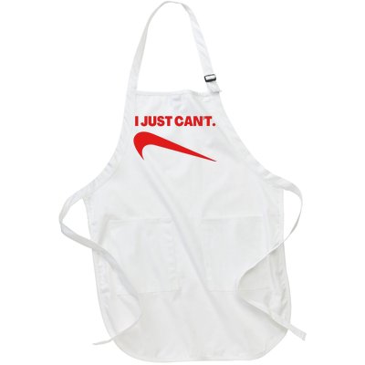 I Just Can't Funny Parody Full-Length Apron With Pockets