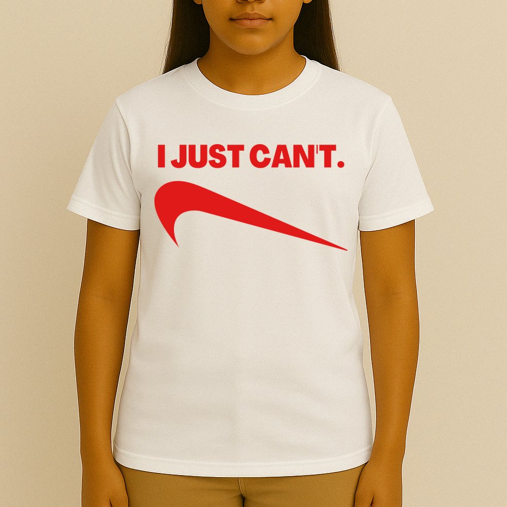 I Just Can't Funny Humor Spoof Parody Slogan T-Shirt