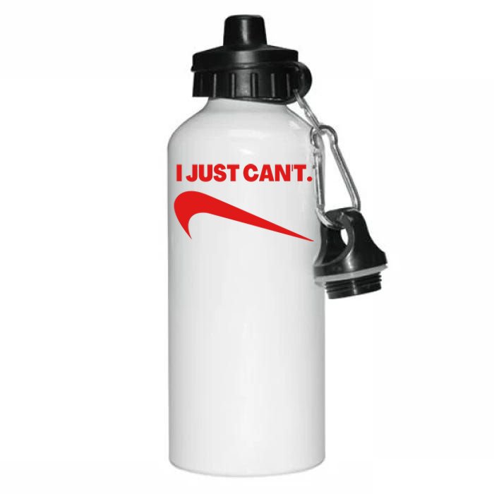 I Just Can't Funny Parody Aluminum Water Bottle