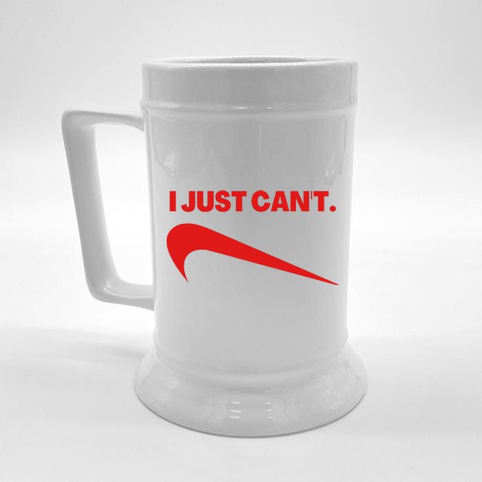 I Just Can't Funny Parody Beer Stein