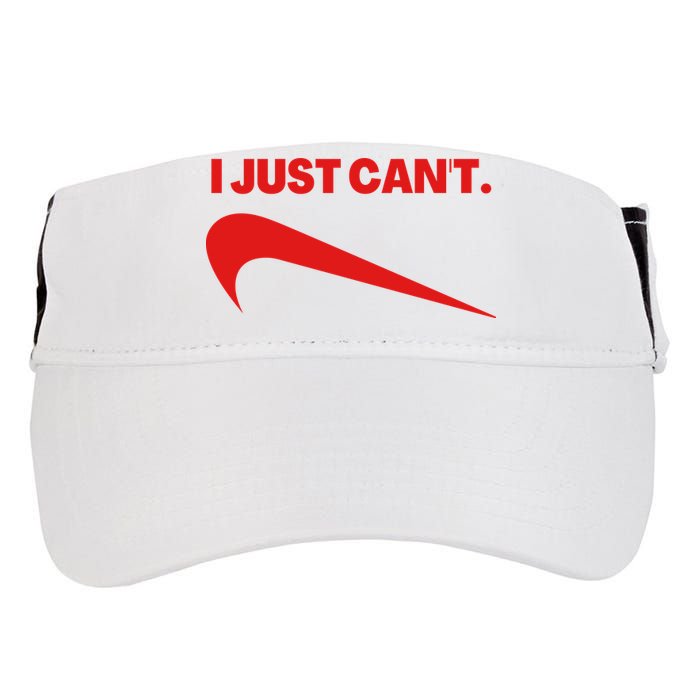 I Just Can't Funny Humor Spoof Parody Slogan Adult Drive Performance Visor