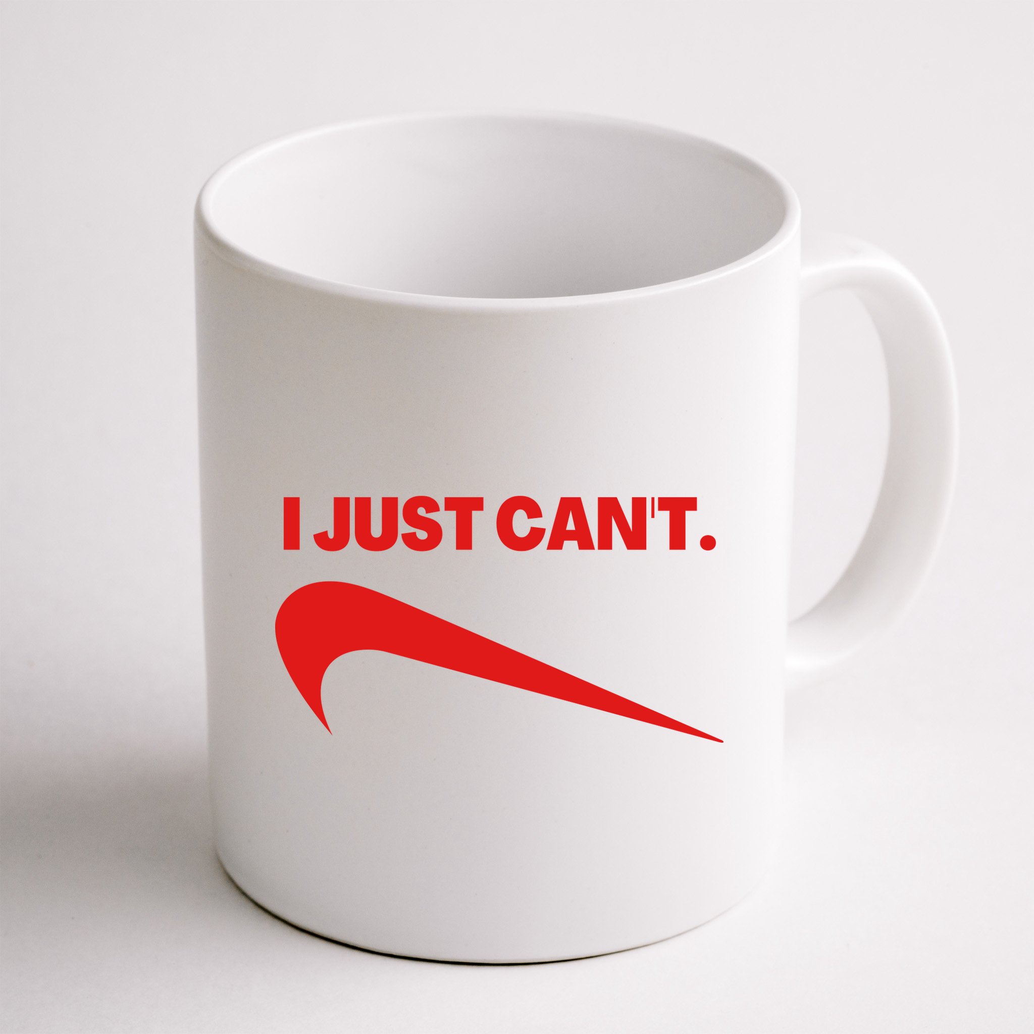 I Just Can't Funny Humor Spoof Parody Slogan Mug