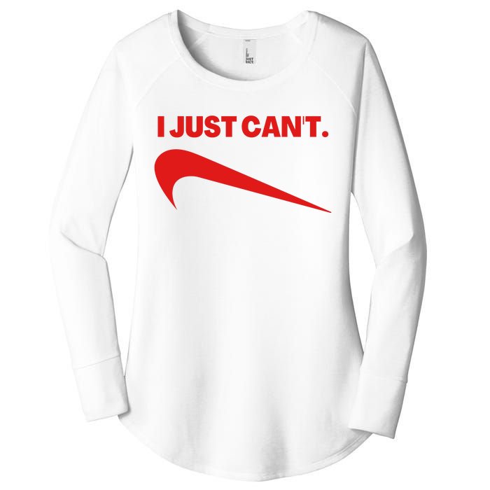 I Just Can't Funny Parody Women's Perfect Tri Tunic Long Sleeve Shirt