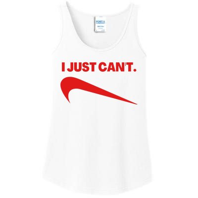 I Just Can't Funny Parody Ladies Essential Tank