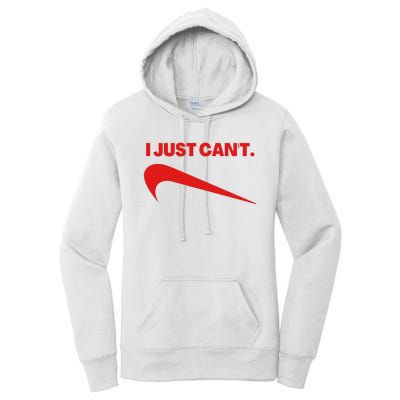 I Just Can't Funny Parody Women's Pullover Hoodie