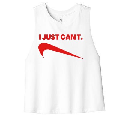 I Just Can't Funny Parody Women's Racerback Cropped Tank