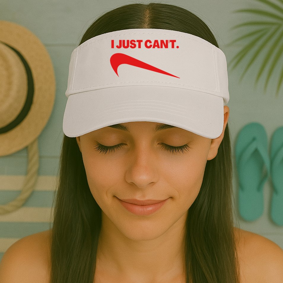 I Just Can't Funny Humor Spoof Parody Slogan Visor