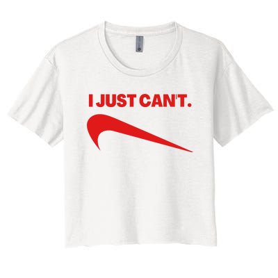 I Just Can't Funny Parody Women's Crop Top Tee