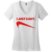 I Just Can't Funny Parody Women's V-Neck T-Shirt