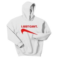 I Just Can't Funny Parody Kids Hoodie