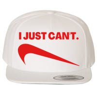 I Just Can't Funny Humor Spoof Parody Slogan Wool Snapback Cap