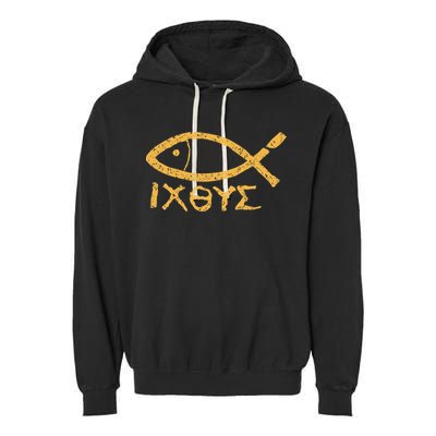 Ichthys Jesus Christ Son Of God Savior Ancient Fish Symbol Garment-Dyed Fleece Hoodie