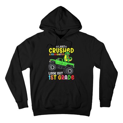 I Just Crushed Kindergarten Look Out First Grade Dinosaur Hoodie