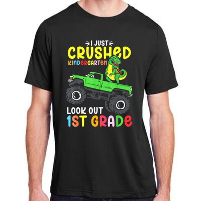 I Just Crushed Kindergarten Look Out First Grade Dinosaur Adult ChromaSoft Performance T-Shirt