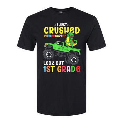 I Just Crushed Kindergarten Look Out First Grade Dinosaur Softstyle CVC T-Shirt