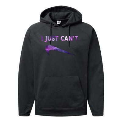 I Just Can't Funny Parody Galaxy Performance Fleece Hoodie