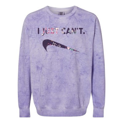 I Just Can't Funny Parody Floral Colorblast Crewneck Sweatshirt