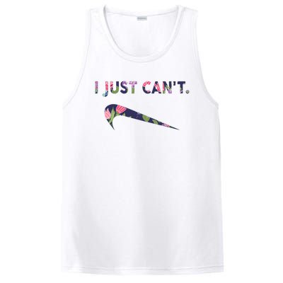 I Just Can't Funny Parody Floral PosiCharge Competitor Tank