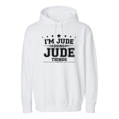 Im Jude Doing Jude Things Garment-Dyed Fleece Hoodie