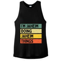 I'm Jaheim Doing Jaheim Things Funny Personalized Quote  Ladies PosiCharge Tri-Blend Wicking Tank