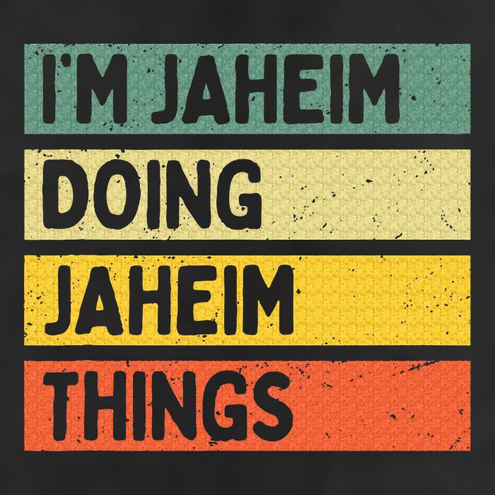 I'm Jaheim Doing Jaheim Things Funny Personalized Quote  Beanie